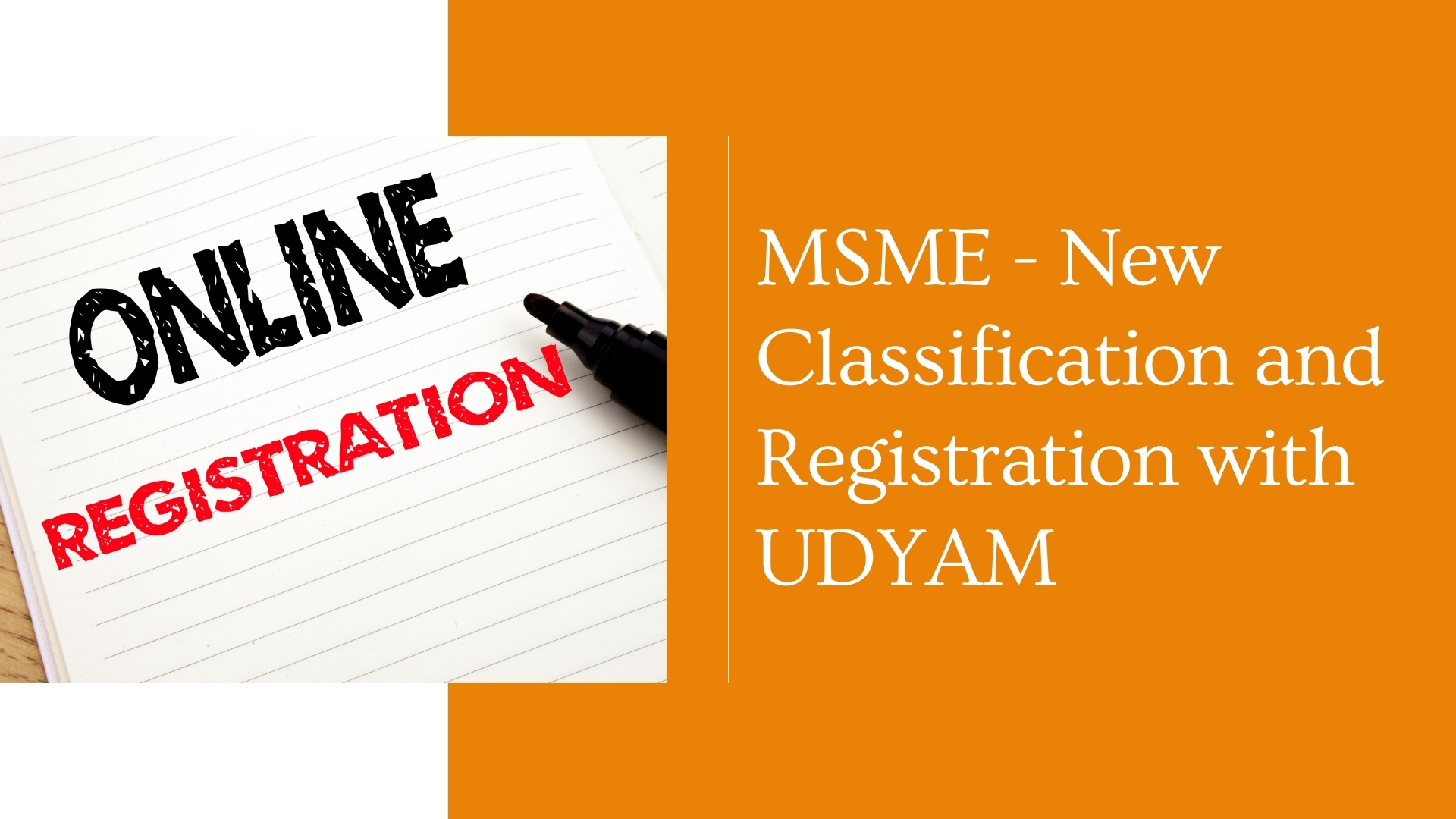 MSME – New Classification and Registration with UDYAM