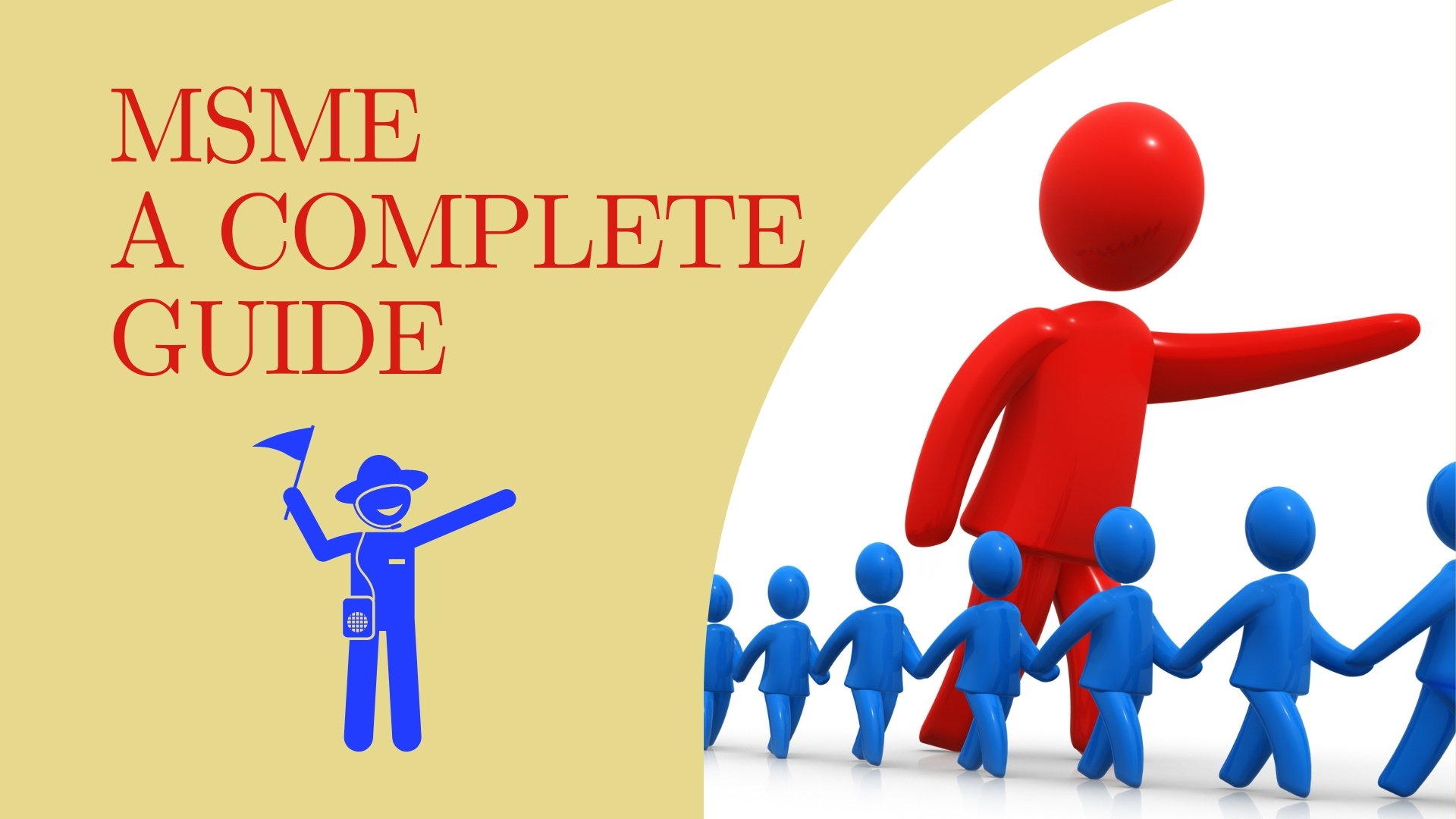 MSME- A COMPLETE GUIDE